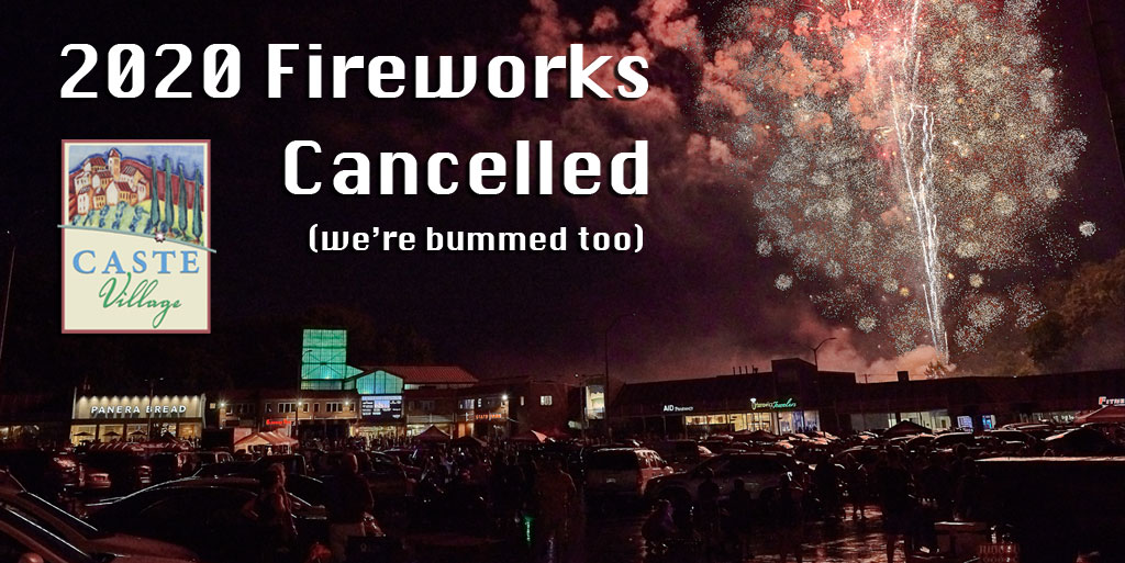 Caste Village Cancels 2020 Fireworks Display